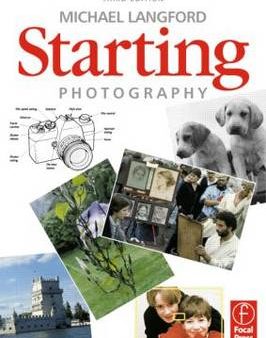 Michael (Renowned author, teac Langford: Starting Photography [1999] paperback For Cheap