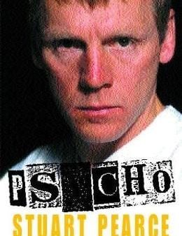 Stuart Pearce: Psycho [2000] hardback Online now