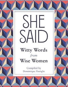 Dominique Enright: She Said [2018] hardback Online