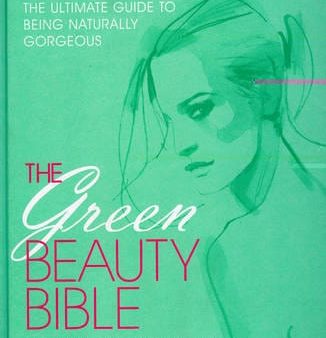 The Green Beauty Bible Online